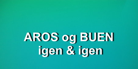 AROS - BUEN igen & igen februar 2012